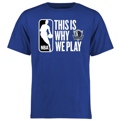Dallas Mavericks - This Is Why We Play NBA T-Shirt