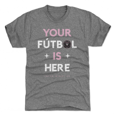 Inter Miami - Inter Miami CF Your Futbol Is Here Gray T-Shirt