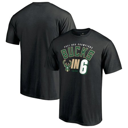 Milwaukee Bucks - 2021 Champions Bucks in Six NBA T-shirt
